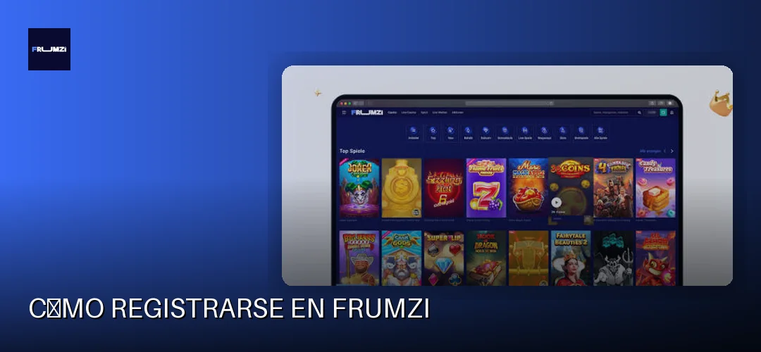 Cómo registrarse en Frumzi